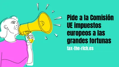 Iniciativa Ciudadana Europea por un impuesto a las grandes fortunas